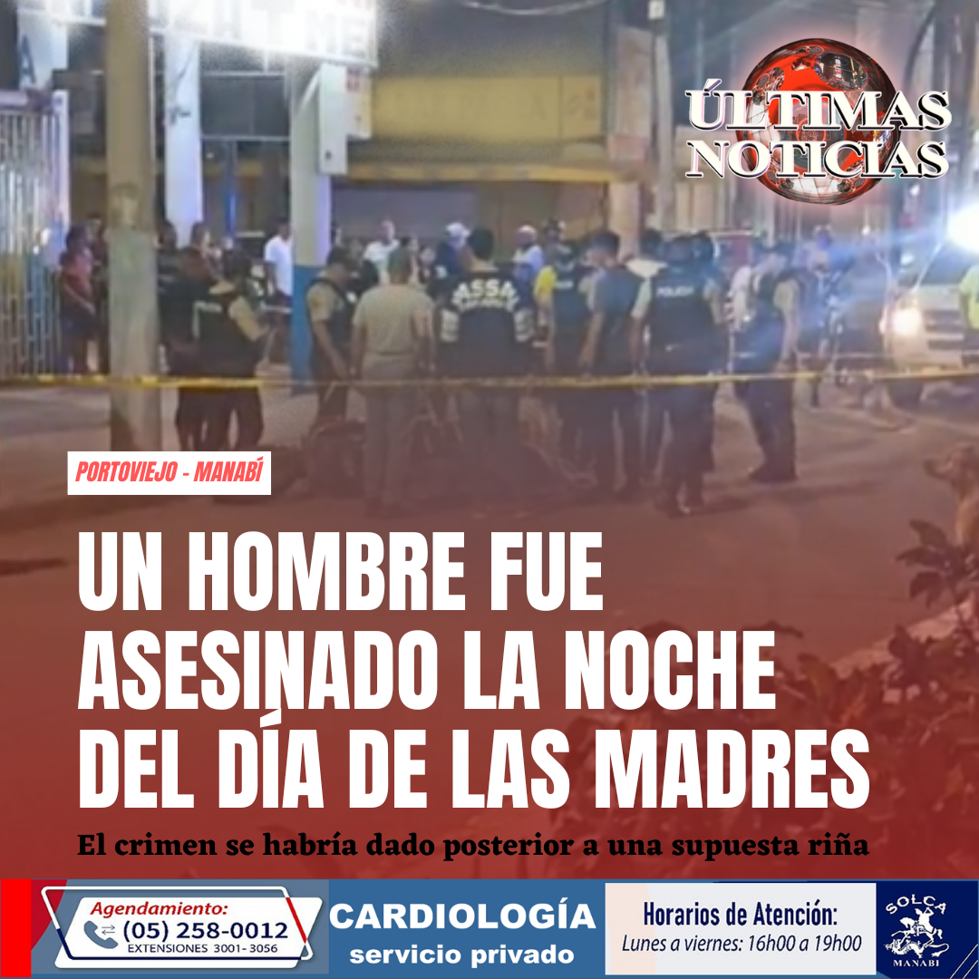 La jornada del Día de las Madres cerró con un hecho violento en Portoviejo, provincia de Manabí. Pasadas las 22:00, un hombre fue asesinado con varios disparos de armas de fuego, en los exteriores de un bar ubicado en la avenida Manabí, en la intersección con la calle Francisco de P. Moreira, una de las principales arterias de la capital manabita. El occiso fue identificado como Yandry Robinson Veloz Delgado. 