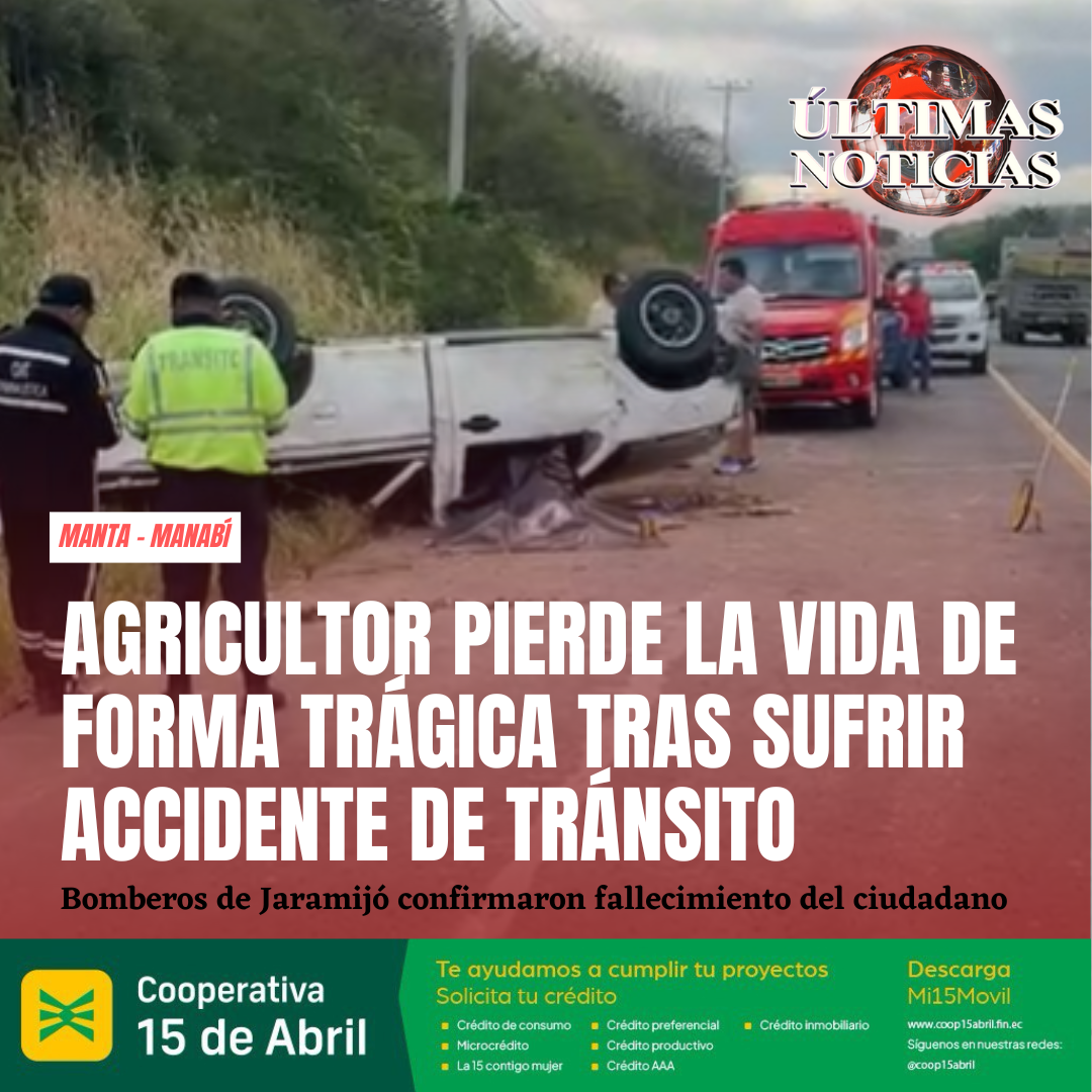 Como José Esteban Cobeña Pinargote, de 34 años de edad, fue identificado el ciudadano que perdió la vida tras sufrir un fuerte accidente de tránsito mientras se movilizaba em un vehículo, tipo camioneta, el lamentable suceso se registró aproximadamente a las 16:00 de este lunes 19 de mayo de 2025 en la vía Manta-Rocafuerte, provincia de Manabí a pocos metros de la toma de agua.